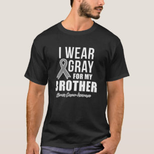 I Wear For My Brother Brain Cancer Awareness T-Shirt