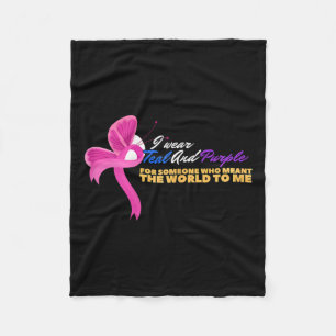 I Wear For Someone Who Meant World Suicide Prevent Fleece Blanket