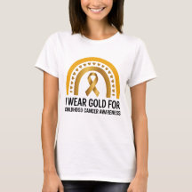 I Wear Gold For Childhood Cancer Awareness Gold 