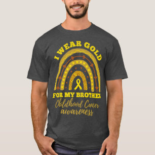 I Wear Gold For My Brother Childhood Cancer Awaren T-Shirt