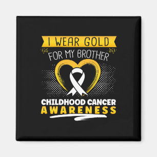 I Wear Gold For My Brother Heart Childhood Cancer Magnet