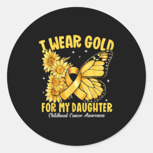 I Wear Gold For My Daughter Gold Ribbon Childhood Classic Round Sticker