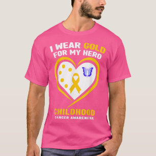 I Wear Gold For My Hero Childhood Cancer Awareness T-Shirt