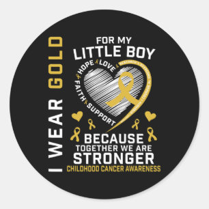 I Wear Gold For My Little Boy Son Childhood Cancer Classic Round Sticker