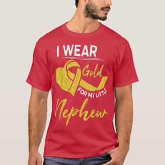I Wear Gold For My Little Nephew Childhood Cancer  T-Shirt
