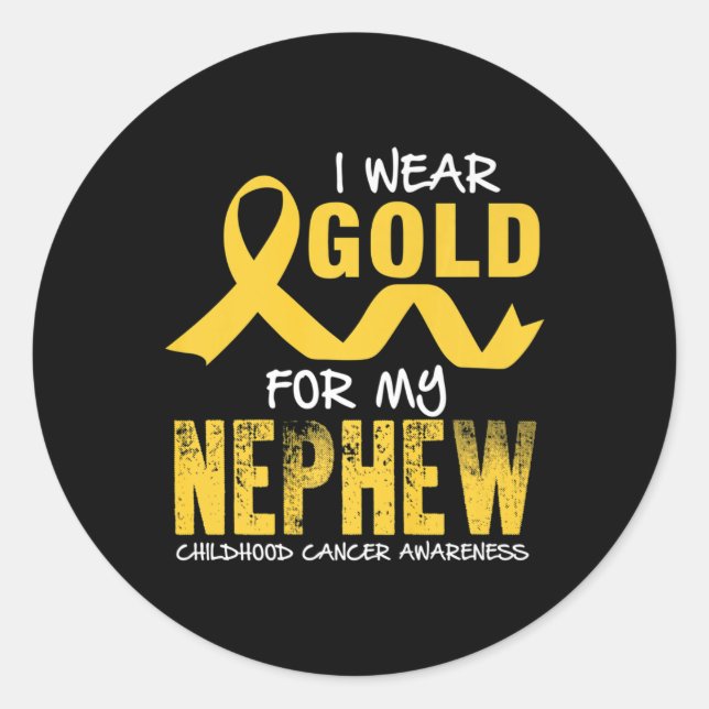 I Wear Gold For My Nephew Childhood Cancer Awarene Classic Round Sticker (Front)