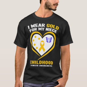 I Wear Gold For My Niece Childhood Cancer Awarenes T-Shirt