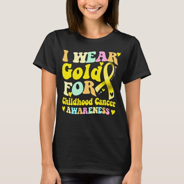 I Wear Gold For My Son Childhood Cancer Awareness  T-Shirt (Front)