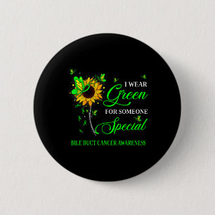 I Wear Green For Bile Duct Cancer Awareness Sunflo 6 Cm Round Badge