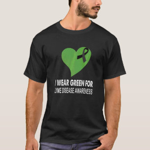 I Wear Green For Lyme Disease Awareness Heart T-Shirt
