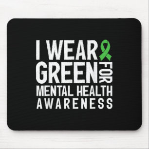 I Wear Green For Mental Health Awareness 2025 Gree Mouse Mat