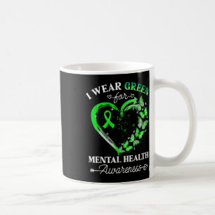 I Wear Green For Mental Health Awareness Butterfly Coffee Mug