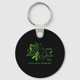 I Wear Green For Mental Health Awareness Butterfly Key Ring