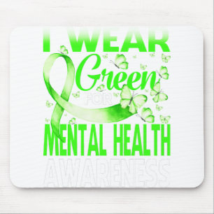 I Wear Green For Mental Health Awareness Butterfly Mouse Mat