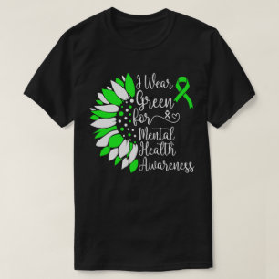 I Wear Green For Mental Health Awareness Cool T-Shirt