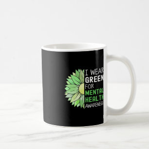 I Wear Green For Mental Health Awareness Green Sun Coffee Mug