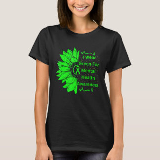I Wear Green For Mental Health Awareness Mai Weari T-Shirt