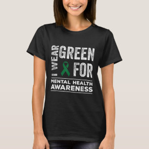 I Wear Green For Mental Health Awareness Month Men T-Shirt