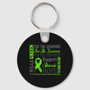 I Wear Green For Mental Health Awareness Month Sup Key Ring