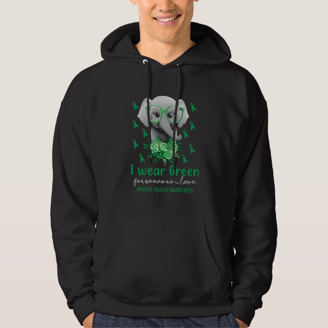 I Wear Green For Mental Health Awareness Ribbon El Hoodie (Front)