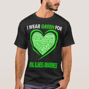 I Wear Green For Mental Illness Awareness Faith Ho T-Shirt
