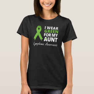 I Wear Green For My Aunt  Ribbon Family Warrior T-Shirt