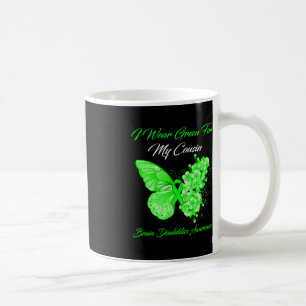 I Wear Green For My Cousin Brain Disabilities Awar Coffee Mug