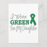 I Wear Green For My Daughter (Green Ribbon)