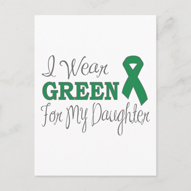 I Wear Green For My Daughter (Green Ribbon) Postcard (Front)