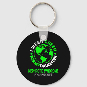 I Wear Green For My Daughter Nephrotic Syndrome Aw Key Ring
