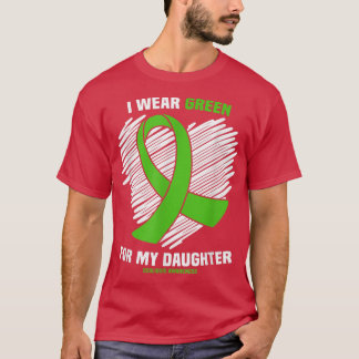 I Wear Green For My Daughter Scoliosis Awareness  T-Shirt