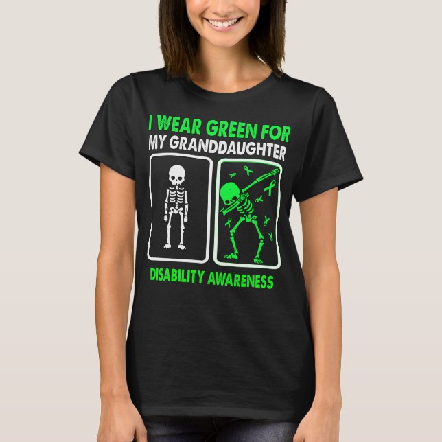 I Wear Green For My Granddaughter DISABILITY  T-Shirt (Front)