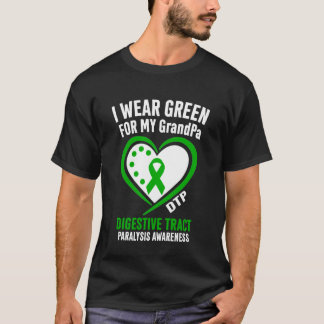 I Wear Green for My Grandpa DTP Awareness T-Shirt