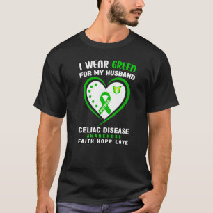 I Wear Green For My Husband Celiac Disease Awarene T-Shirt