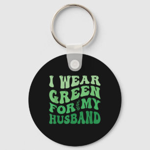 I Wear Green For My Husband Mental Health Awarenes Key Ring