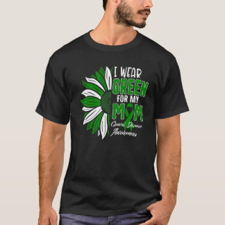 I Wear Green For My Mum Graves' Disease Awareness  T-Shirt