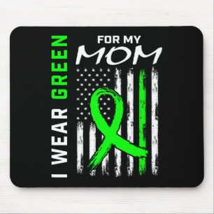 I Wear Green For My Mum Kidney Disease Awareness F Mouse Mat