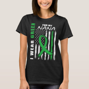 I Wear Green For My Nana Kidney Disease Awareness T-Shirt