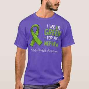 I wear green for my nephew mental health awareness T-Shirt