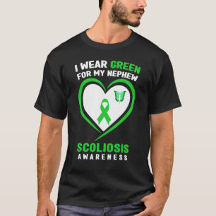 I Wear Green For My Nephew Scoliosis Awareness T-Shirt
