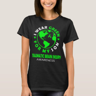 I wear GREEN for my SON TRAUMATIC BRAIN INJURY Awa T-Shirt