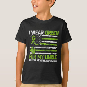 I Wear Green For My Uncle Mental Health Awareness T-Shirt