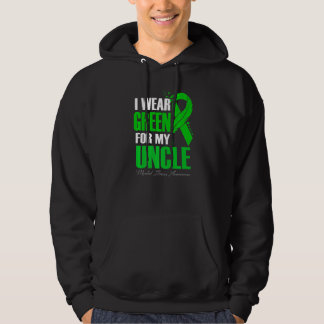 I Wear Green For My Uncle Mental Illness Awareness Hoodie
