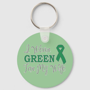 I Wear Green For My Wife (Green Awareness Ribbon) Key Ring