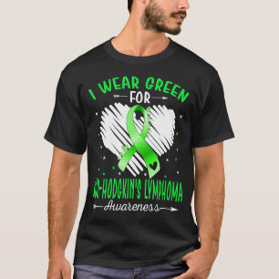 I Wear Green For NON-HODGKIN'S LYMPHOMA Awareness T-Shirt