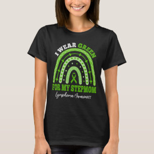 I Wear Green For Stepmom Lymphoma Awareness Matchi T-Shirt