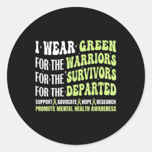I Wear Green Mental Health Awareness Mental Health Classic Round Sticker