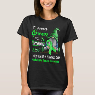 I Wear Green Mitochondrial Disease T-Shirt
