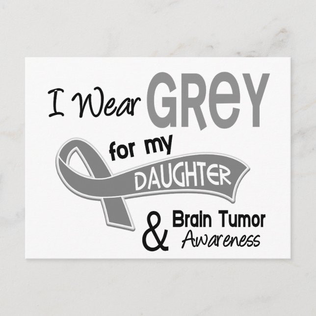 I Wear Grey 42 Daughter Brain Tumour Postcard (Front)