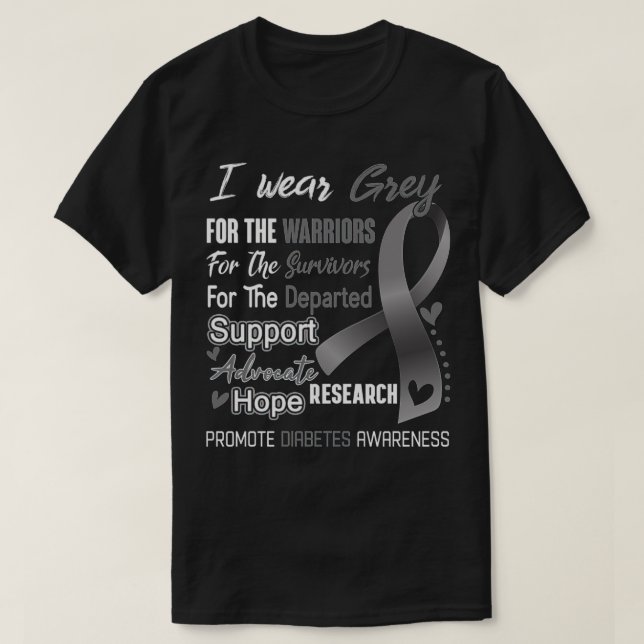 I Wear Grey For Diabetes Awareness Support Diabete T-Shirt (Design Front)